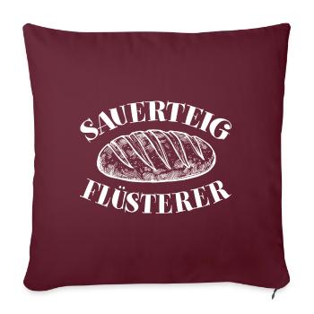 Sauerteigflüsterer Brot backen lustiger Backspruch - Sofakissen mit Füllung 45 x 45 cm - Burgunderrot - Vorne