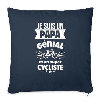 Papa génial & cycliste – idée fête des pères - Coussin et housse de 45 x 45 cm - bleu marine - Devant
