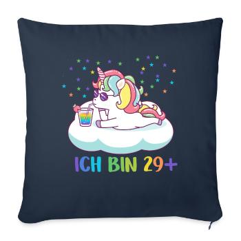 30.Geburtstag Einhorn Ich bin 29 - Sofakissen mit Füllung 45 x 45 cm - Navy - Vorne