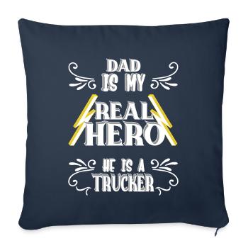 Papa mon vrai héros, camionneur, fierté, cadeau, - Coussin et housse de 45 x 45 cm - bleu marine - Devant