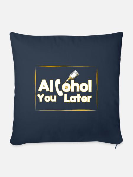 Alcohol you later - Sofakissen mit Füllung 45 x 45 cm - Navy