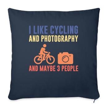 I Like Cycling and Photography Funny Quote - Sofa pillow with filling 45cm x 45cm - navy - Front
