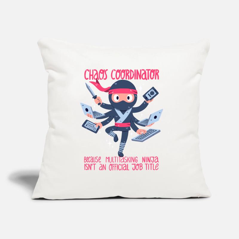 Chaos-Koordinator oder Multitasking-Ninja Sofakissen mit Füllung 45 x 45 cm