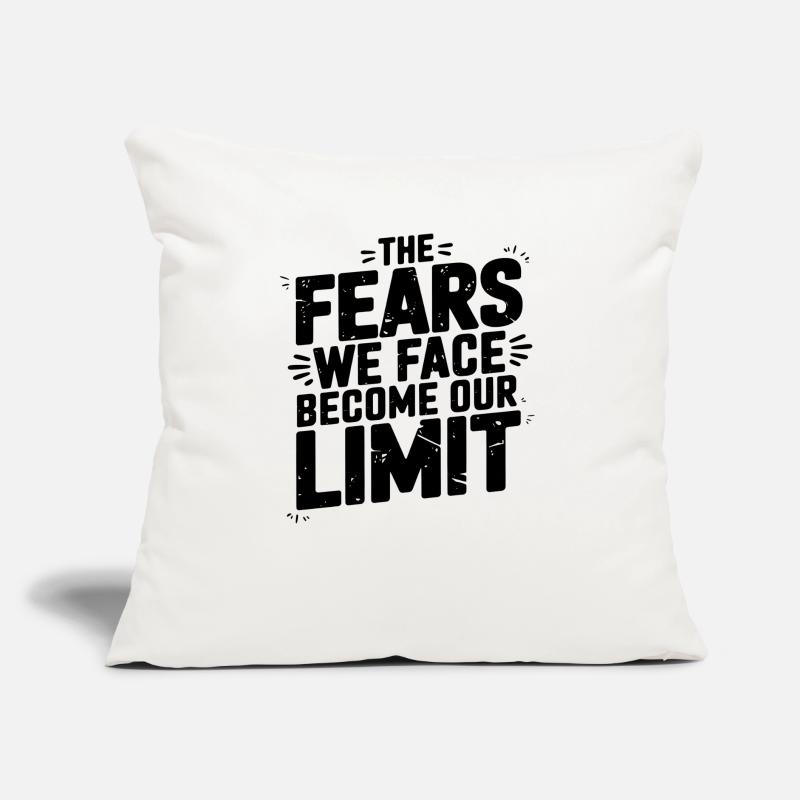 La peur devient notre limite Conception de devis Coussin et housse de 45 x 45 cm