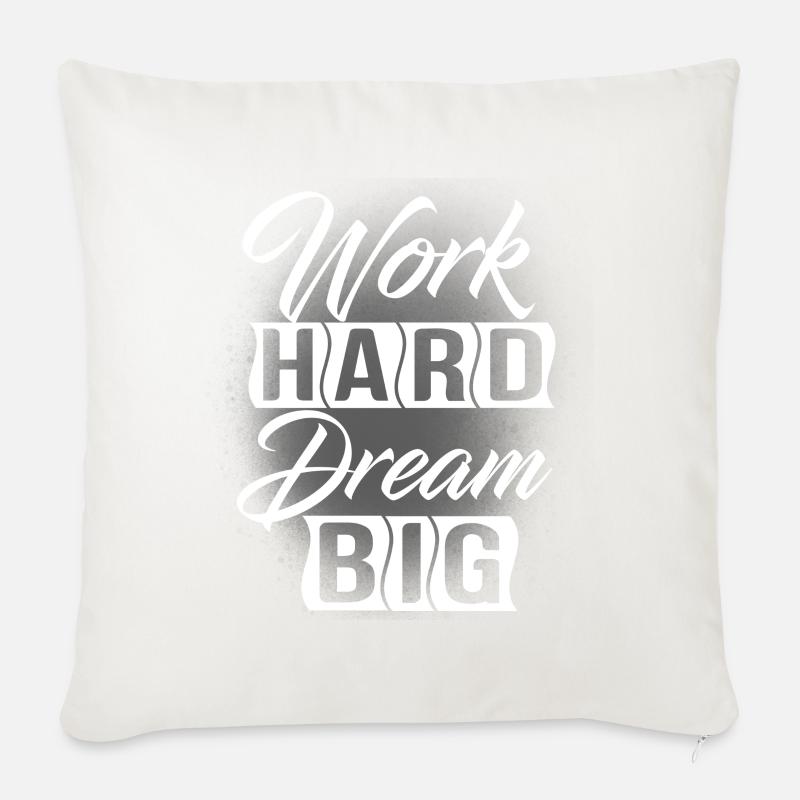 Work Hard Dream Big - Sofakissen mit Füllung 45 x 45 cm - Naturweiß 