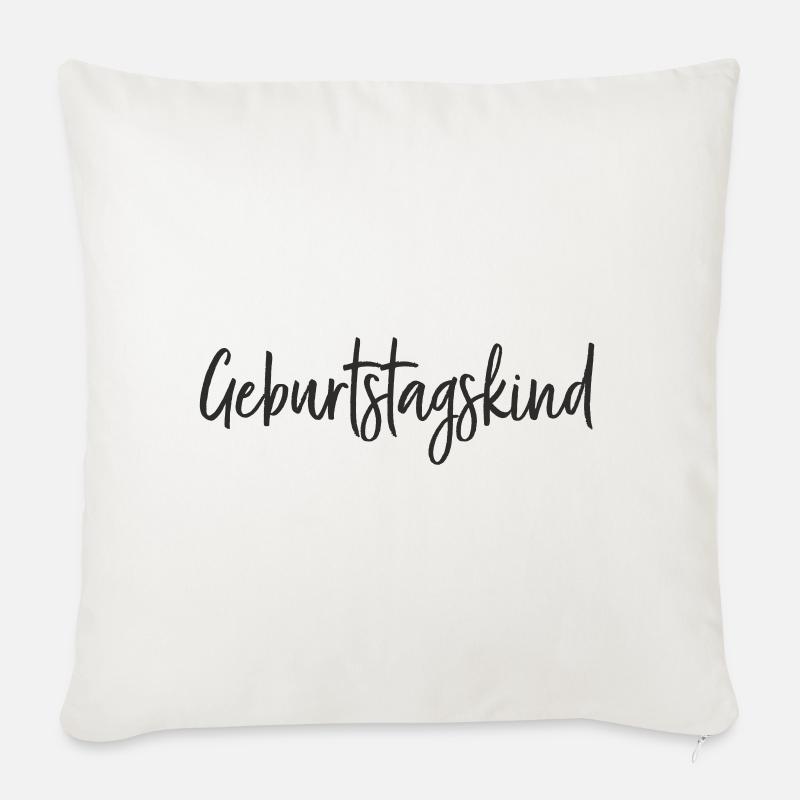 Geburtstagskind – Textdesign - Sofakissen mit Füllung 45 x 45 cm - Naturweiß 