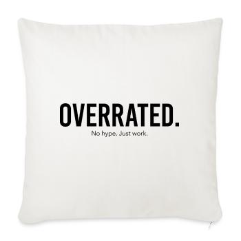 Surestimé - Pas de hpe. Juste travailler. (noir) - Coussin et housse de 45 x 45 cm - blanc nature - Devant
