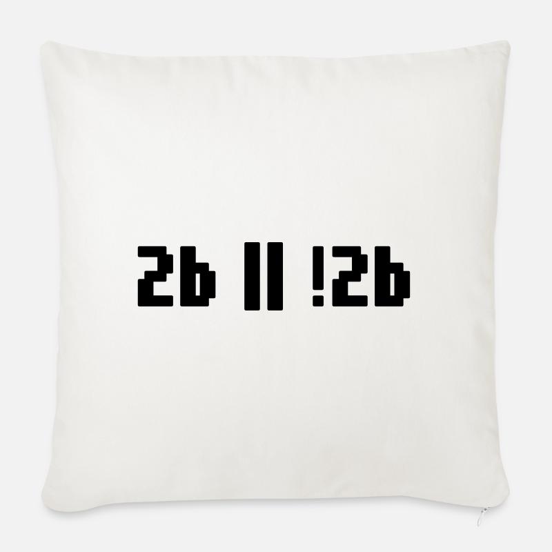 2b or not 2b – Shakespeare Hamlet Programmierer - Sofakissen mit Füllung 45 x 45 cm - Naturweiß 