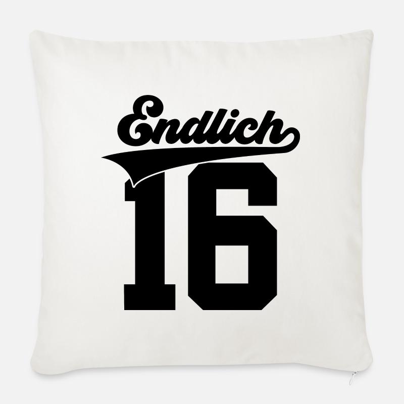 16. GEBURTSTAG ENDLICH 16 - Sofakissen mit Füllung 45 x 45 cm - Naturweiß