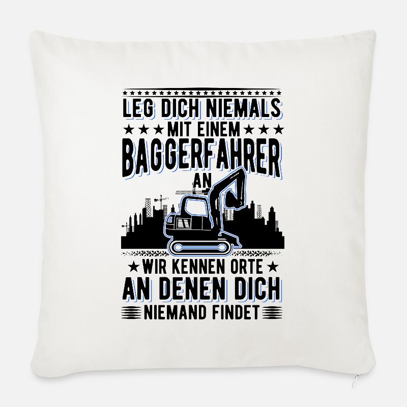 Baggerführer Bagger Baggerfahrer - Sofakissen mit Füllung 45 x 45 cm - Naturweiß 