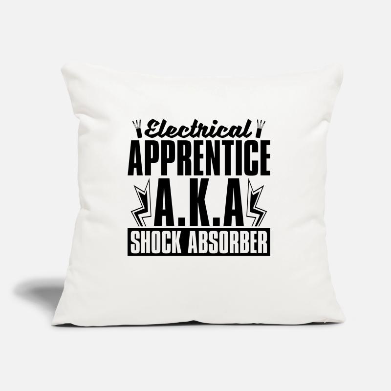 Electrical Apprentice A.K.A Electronics Engineer Sofakissen mit Füllung 45 x 45 cm