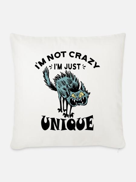 Je ne suis pas fou, je suis juste unique - Coussin et housse de 45 x 45 cm - blanc nature