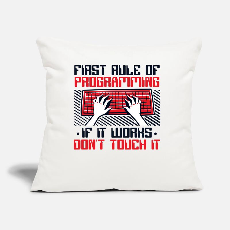 If It Works Don't Touch It Developer Coder Sofa pillow with filling 45cm x 45cm