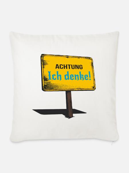 Achtung Ich denke Sign - Sofakissen mit Füllung 45 x 45 cm - Naturweiß