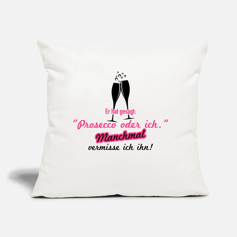 Prosecco oder ich Sofakissen mit Füllung 45 x 45 cm