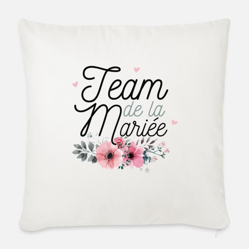 Team de la mariée - Coussin et housse de 45 x 45 cm - blanc nature