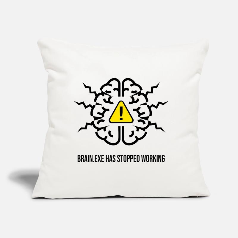 BRAIN.EXE HAS STOPPED WORKING - Brain Failure NO Sofa pillow with filling 45cm x 45cm
