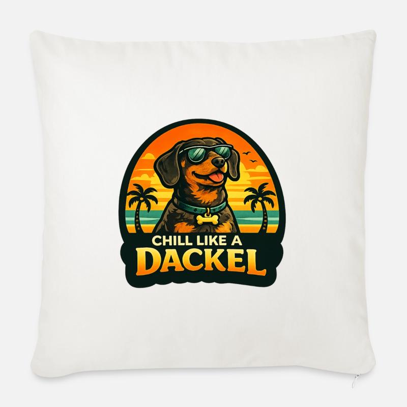 Chill wie ein Dackel - Sofakissen mit Füllung 45 x 45 cm - Naturweiß 