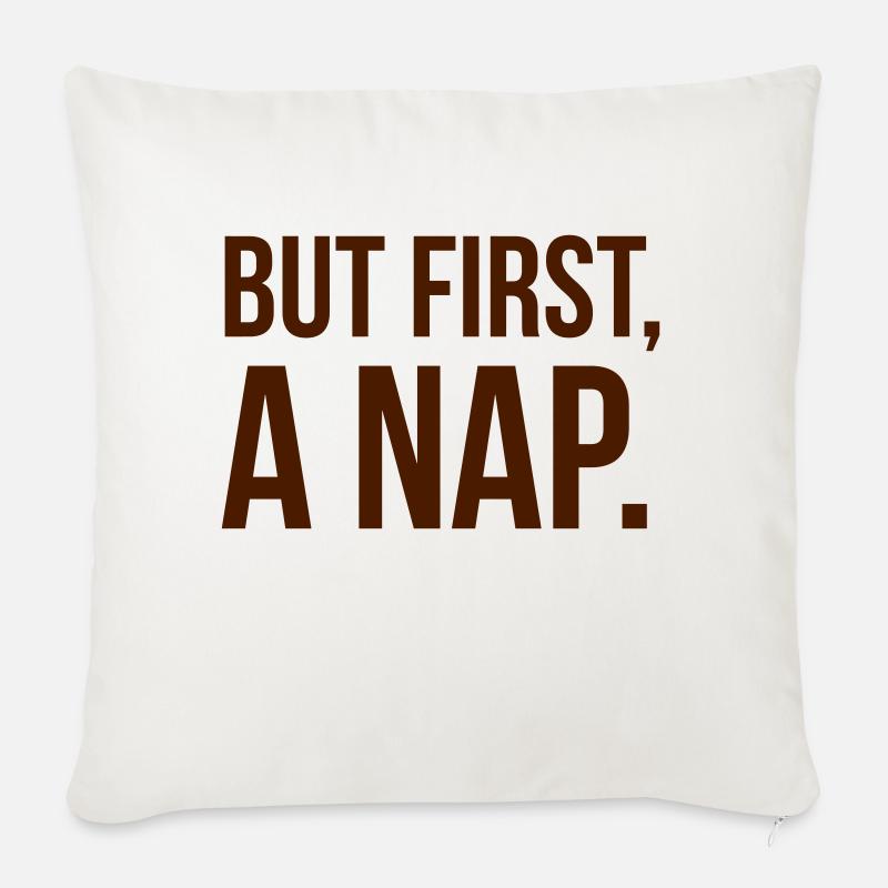 But first a NAP - Sofakissen mit Füllung 45 x 45 cm - Naturweiß 