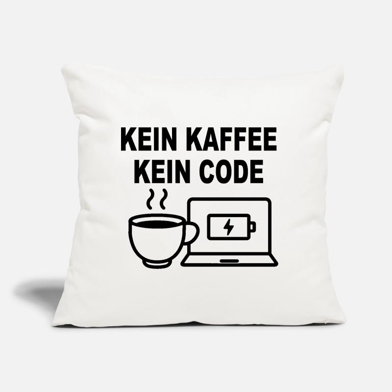 Kein Kaffee Kein Code – Funny Programmer Design Sofa pillow with filling 45cm x 45cm