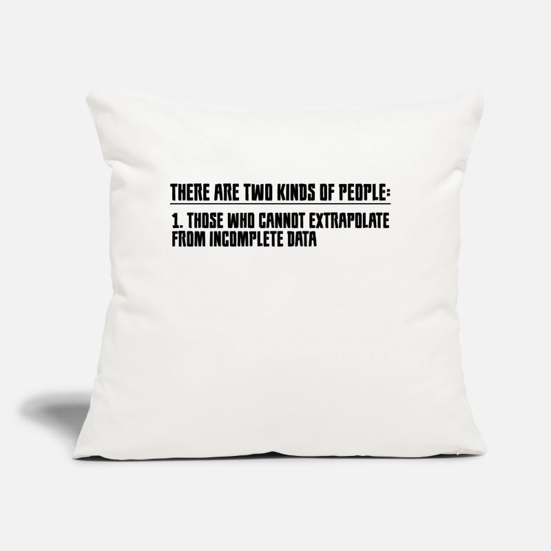 Those Who Cannot Extrapolate From Incomplete Data2 Sofa pillow with filling 45cm x 45cm