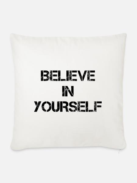 Believe In Yourself - Sofakissen mit Füllung 45 x 45 cm - Naturweiß