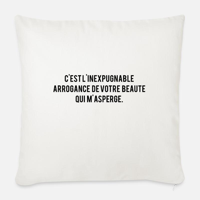 C'EST L'INEXPUGNABLE ARROGANCE BEAUTE QUI MASPERGE - Coussin et housse de 45 x 45 cm - blanc nature