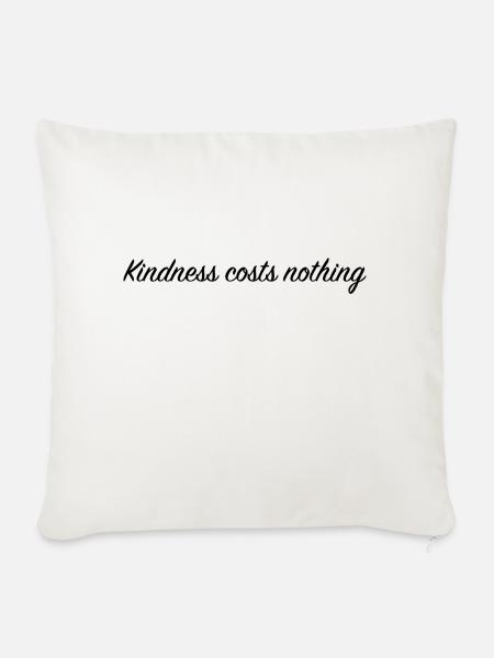 Kindness costs nothing - Sofakissen mit Füllung 45 x 45 cm - Naturweiß