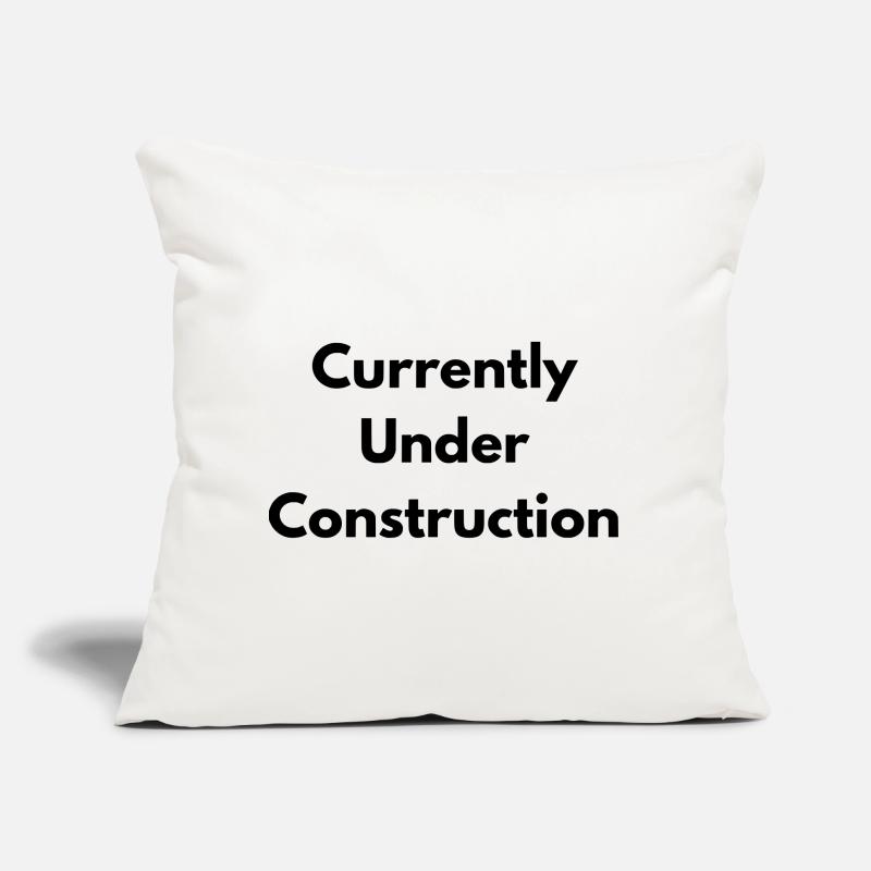 Currently under construction Coussin et housse de 45 x 45 cm