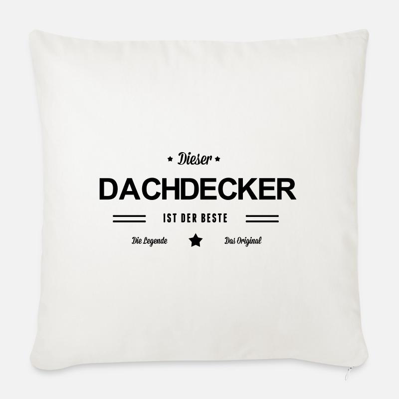 Bester Dachdecker - Sofakissen mit Füllung 45 x 45 cm - Naturweiß 