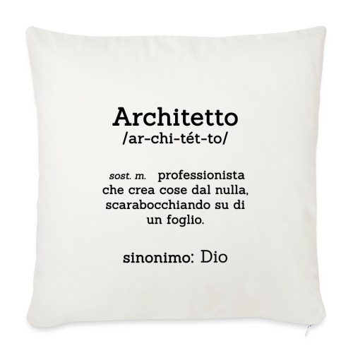 Architetto definizione - Sinonimo Dio - nero - Cuscino da divano 45 x 45 cm con riempimento