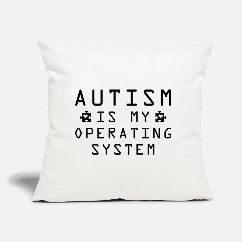 L’autisme est mon système d’exploitation Coussin et housse de 45 x 45 cm