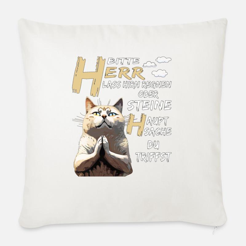 KATZE BETET HERR LASS HIRN REGNEN ODER STEINE - Sofakissen mit Füllung 45 x 45 cm - Naturweiß