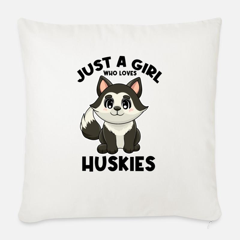 Nur ein Mädchen, das Huskys liebt - Sofakissen mit Füllung 45 x 45 cm - Naturweiß 