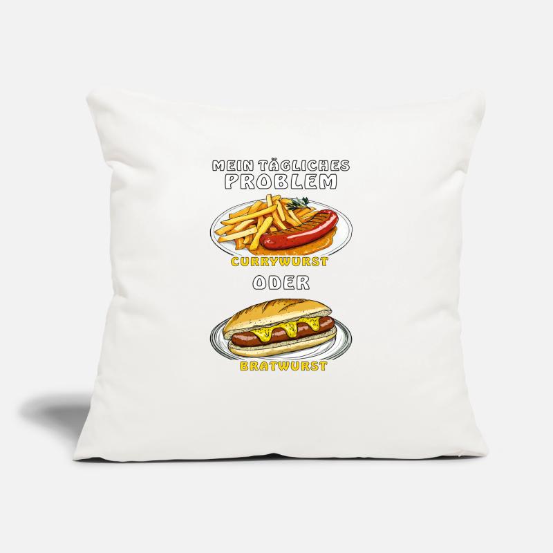 MEIN PROBLEM CURRYWURST ODER BRATWURST Sofakissen mit Füllung 45 x 45 cm