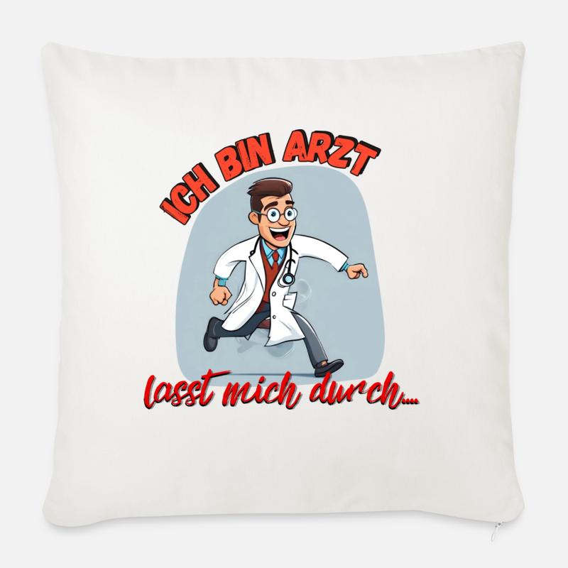 Ich bin Arzt lasst mich durch 2 - Sofakissen mit Füllung 45 x 45 cm - Naturweiß