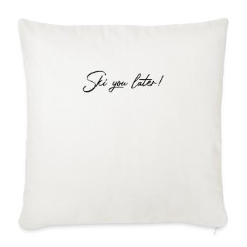 Ski you later - Sofa pillow with filling 45cm x 45cm - natural white - Front