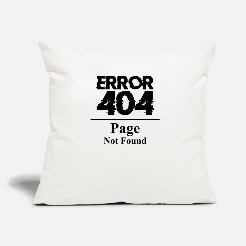 Error 404 Page not found Spruch Seite Internet Bug Sofakissen mit Füllung 45 x 45 cm