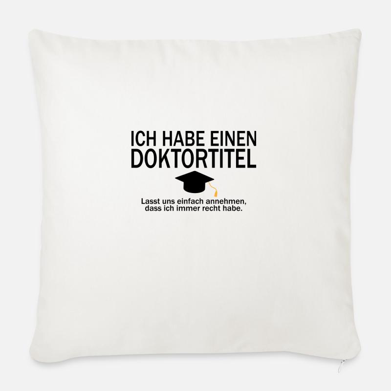 Doktortitel Phd Uni Abschluss Geschenk - Sofakissen mit Füllung 45 x 45 cm - Naturweiß 