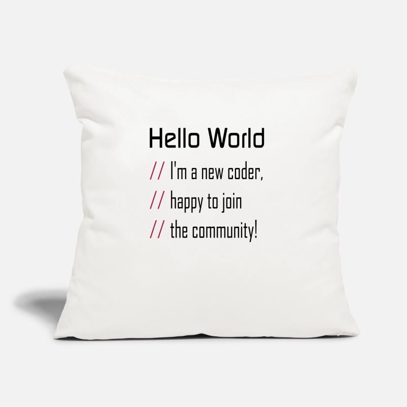 Hello World, 'my new coder Sofa pillow with filling 45cm x 45cm