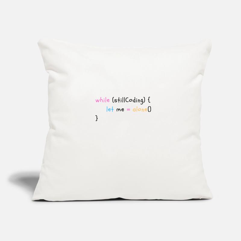 While still coding, let me alone! Sofakissen mit Füllung 45 x 45 cm