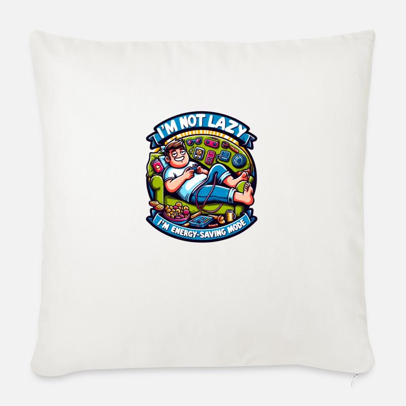 I'm not Lazy im Energy Saving Mode - Sofakissen mit Füllung 45 x 45 cm - Naturweiß 