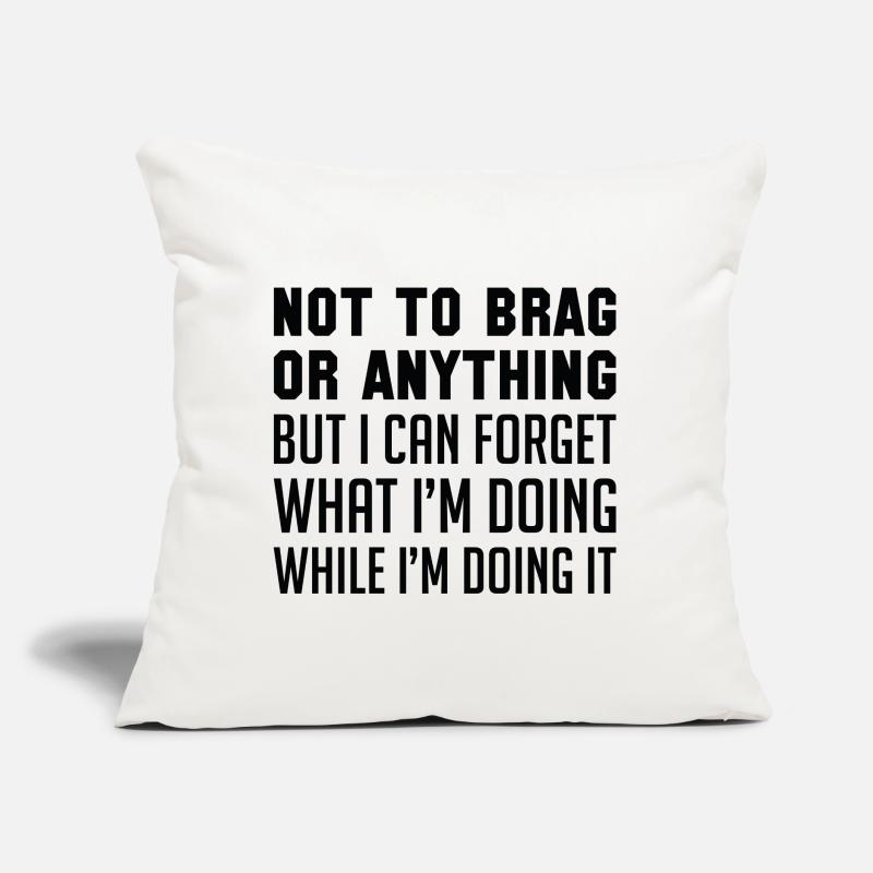 Nicht zu prahlen oder irgendetwas Sofakissen mit Füllung 45 x 45 cm