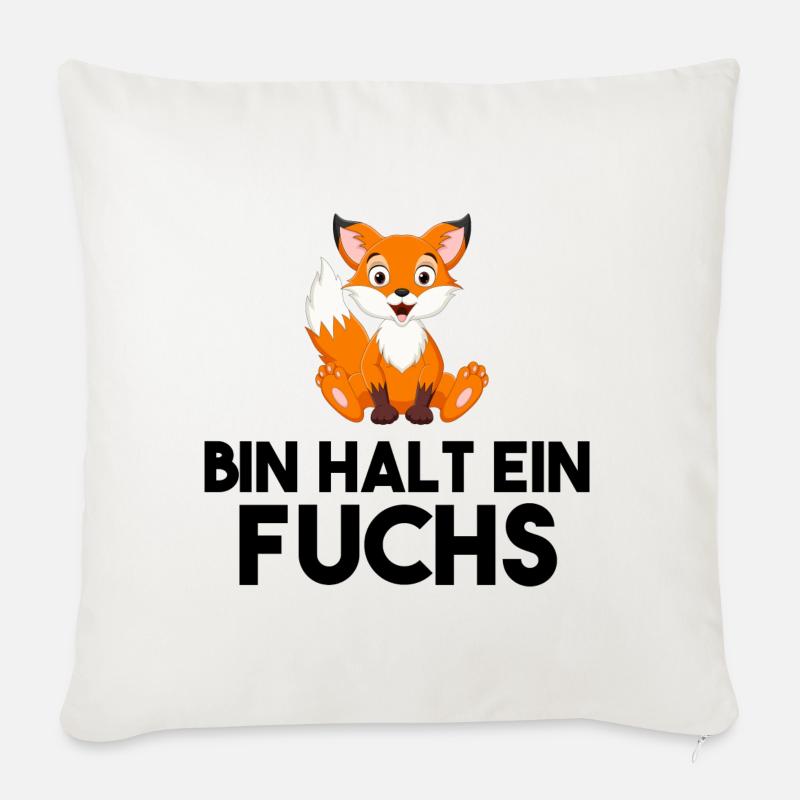 Bin Halt Ein Fuchs - Sofakissen mit Füllung 45 x 45 cm - Naturweiß 