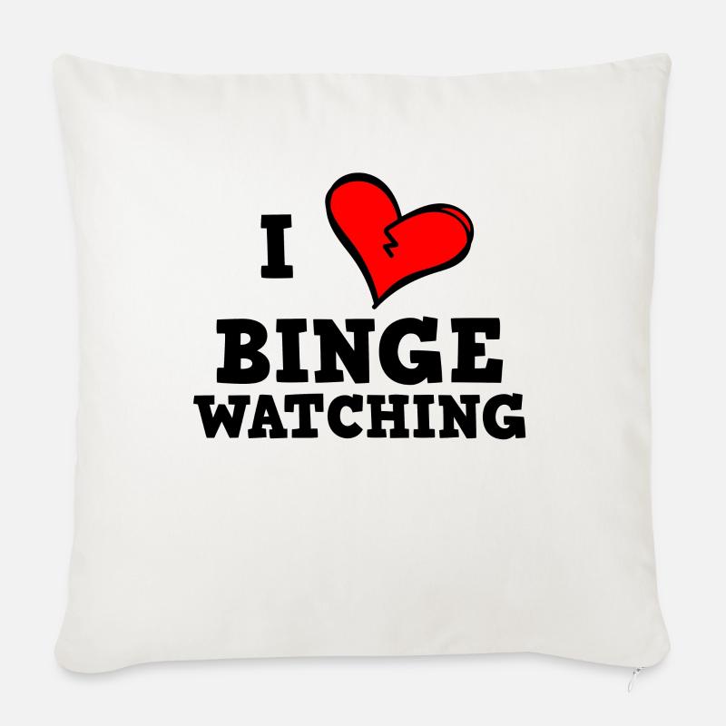 Ich liebe Binge-Watching - Sofakissen mit Füllung 45 x 45 cm - Naturweiß 