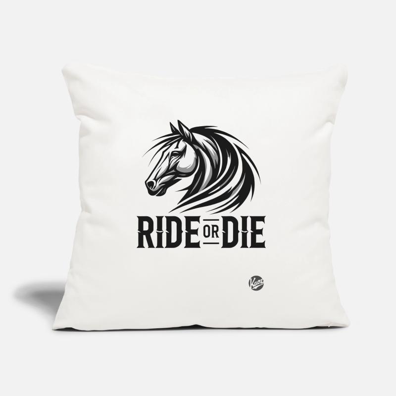 Ride or Die, reiten oder sterben zu Pferde Sofakissen mit Füllung 45 x 45 cm