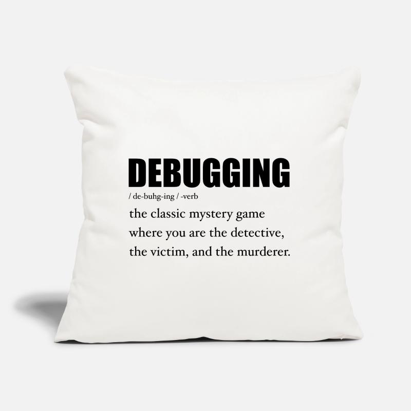 Programmer Debugging Definition Funny IT Developer Coussin et housse de 45 x 45 cm