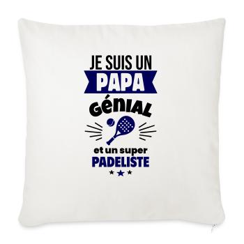 Papa génial & padéliste – idée fête des pères - Coussin et housse de 45 x 45 cm - blanc nature - Devant