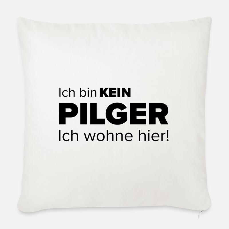 Ich bin kein Pilger - Sofakissen mit Füllung 45 x 45 cm - Naturweiß 
