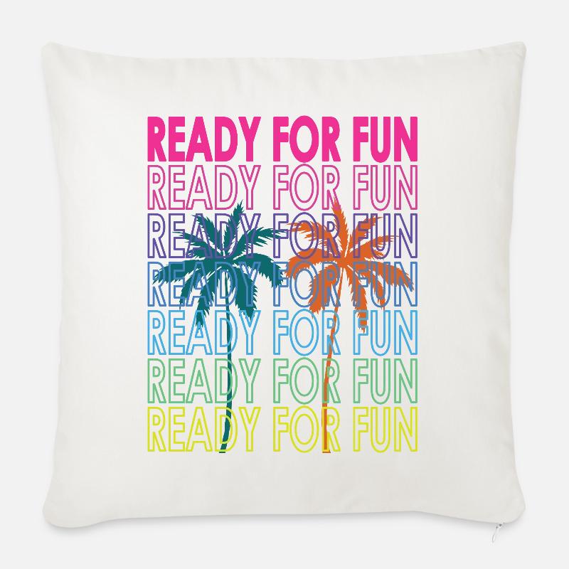 Neon Tropentext Ready for Fun - Sofakissen mit Füllung 45 x 45 cm - Naturweiß 
